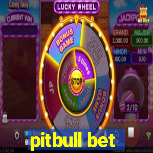 pitbull bet